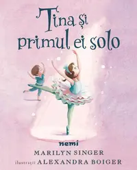 Tina și primul ei solo (Vol. 2) - Hardcover - Marilyn Singer
