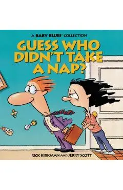 Guess Who Didn't Take a Nap?