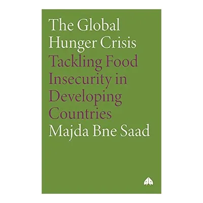 The Global Hunger Crisis