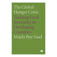 The Global Hunger Crisis