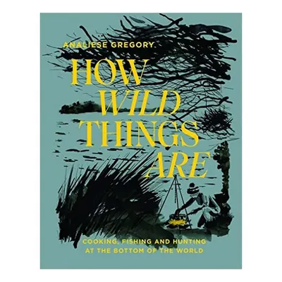 How Wild Things Are