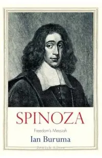 Spinoza: Freedom's Messiah