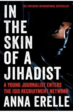 In the Skin of a Jihadist