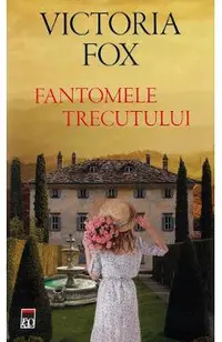 Fantomele trecutului