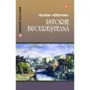 Istorie bucuresteana