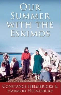 Our Summer with the Eskimos