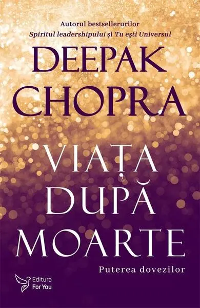 Viața după moarte - Paperback - Dr. Deepak Chopra