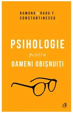 Psihologie pentru oameni obisnuiti