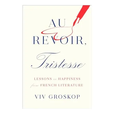 Au Revoir, Tristesse