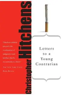 Letters to a Young Contrarian