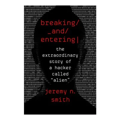 Breaking and Entering