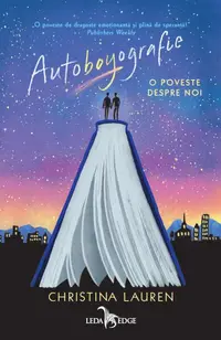 Autoboyografie. O poveste despre noi - Paperback brosat - Christina Lauren