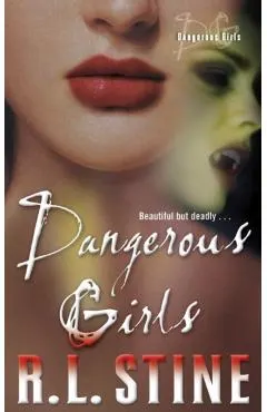 Dangerous Girls