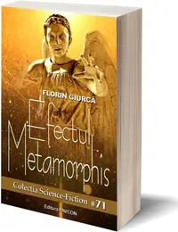 Efectul Metamorphis - Paperback brosat - Florin Giurcă