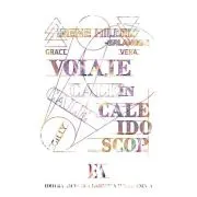 Voiaje in Caleidoscop