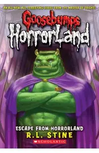 Escape from Horrorland (Goosebumps Horrorland #11)