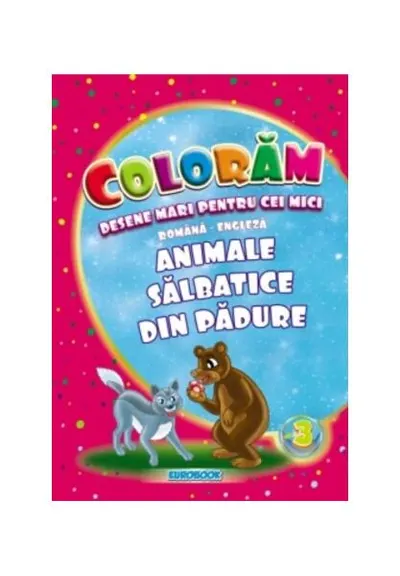 Animale sălbatice din pădure. Desene mari pentru cei mici română-engleză - Paperback