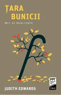 eBook Tara bunicii. Mit si realitate