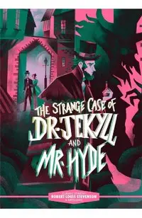 Classic Starts(r) the Strange Case of Dr. Jekyll and Mr. Hyde