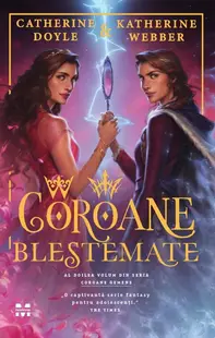 Coroane blestemate (seria Coroane gemene, vol. 2)