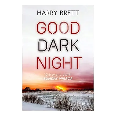 Good Dark Night