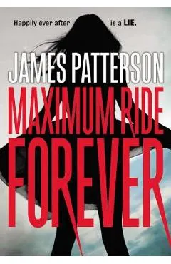 Maximum Ride Forever