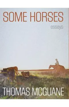 Some Horses: Essays