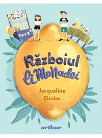 Războiul limonadei (Vol. 1) - Hardcover - Jacqueline Davies