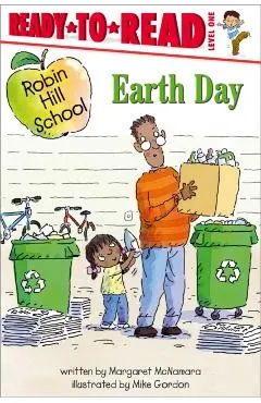 Earth Day: Ready-To-Read Level 1