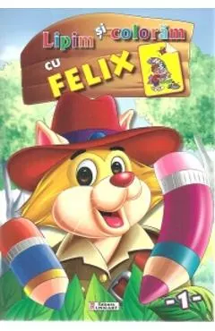 Lipim si coloram cu Felix