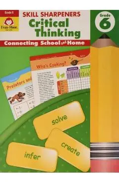 Skill Sharpeners Critical Thinking, Grade 6