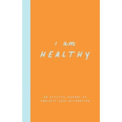 I Am Healthy