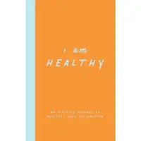 I Am Healthy