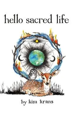 Hello Sacred Life