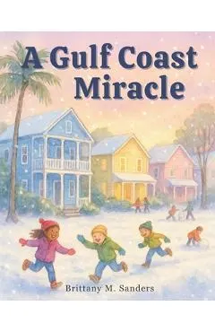 A Gulf Coast Miracle