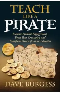 Teach Like A Pirate