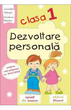 Dezvoltare personala - Clasa 1 - Caiet de lucru