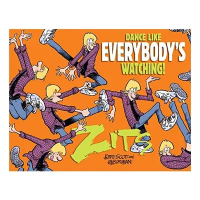 Dance Like Everybody's Watching!