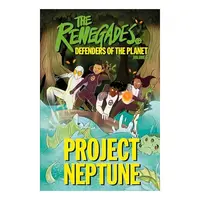 Renegades Project Neptune