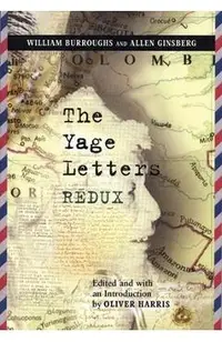 The Yage Letters Redux