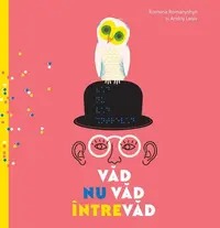 Văd, nu văd, întrevăd - Hardcover - Andriy Lesiv, Romana Romanyshyn