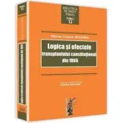 Logica si efectele transplantului constitutional din 1866