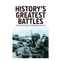 Historys Greatest Battles, Nigel Cawthorne
