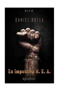 Eu impotriva mea (Vol.2) - Paperback brosat - Daniel Botea