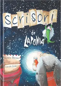 Scrisori din Laponia - Hardcover - Victoria Pătraşcu