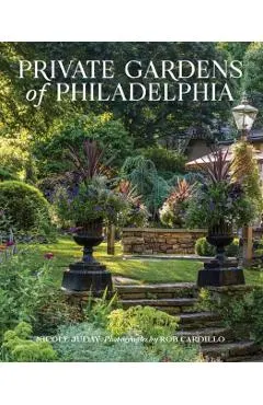 Private Gardens of Philadelphia