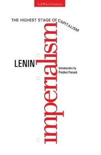 Imperialism, The Highest Stage of Capitalism
