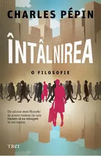 eBook Intalnirea. O filosofie