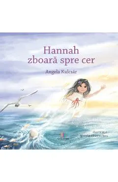 Hannah zboara spre cer