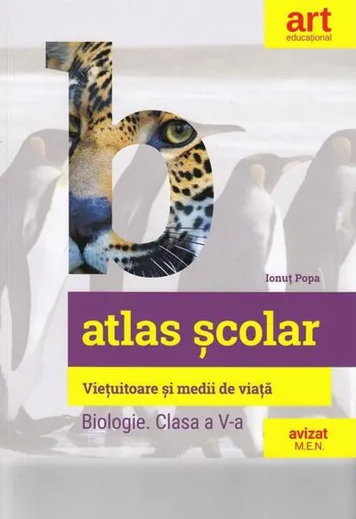 Atlas școlar: Biologie. Viețuitoare și medii de viață. Clasa a V-a - Paperback brosat